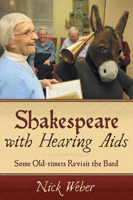 Shakespeare with Hearing AIDS