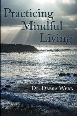 Practicing Mindful Living