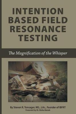 Intention Based Field Resonance Testing