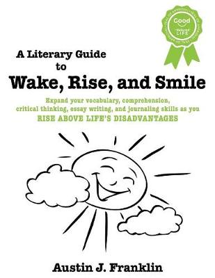 A Literary Guide to Wake, Rise, and Smile