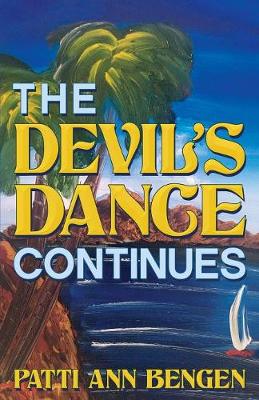 The Devil's Dance Continues