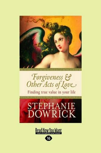 Forgiveness and Other Acts of Love