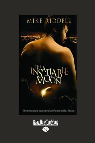 The Insatiable Moon