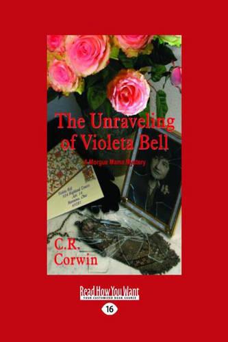 The Unraveling of Violeta Bell