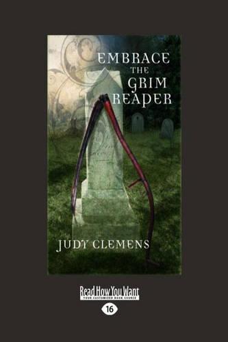 Embrace the Grim Reaper