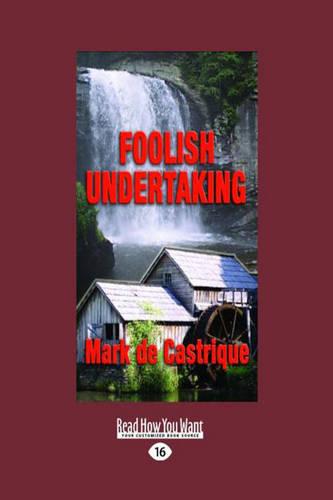 Foolish Undertaking