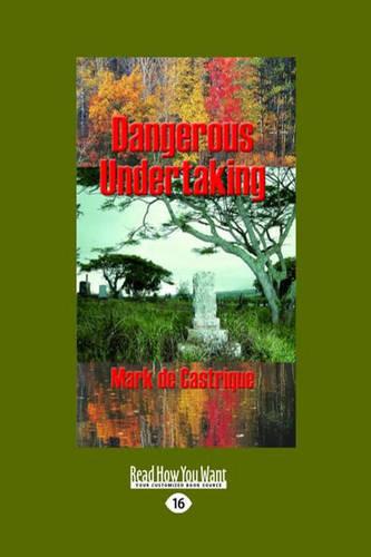 Dangerous Undertaking