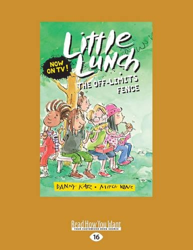 Little Lunch: The Off-Limits Fence
