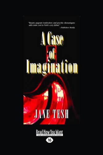 A Case of Imagination