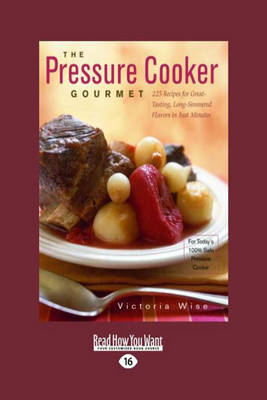 The Pressure Cooker Gourmet