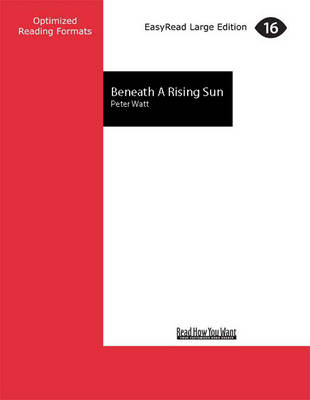 Beneath A Rising Sun