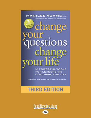 Change Your Questions, Change Your Life