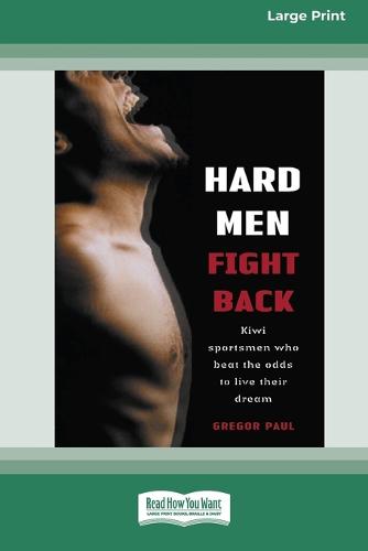 Hard Men Fight Back