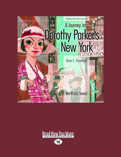 A Journey into Dorothy Parker's New York