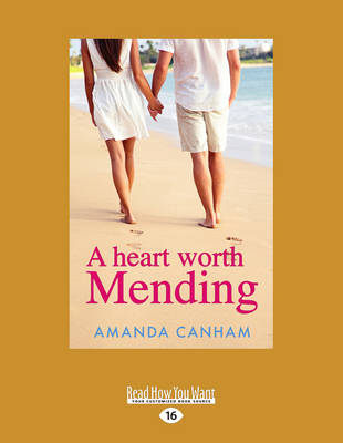A Heart Worth Mending
