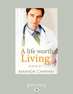 A Life Worth Living