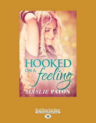 Hooked on a Feeling