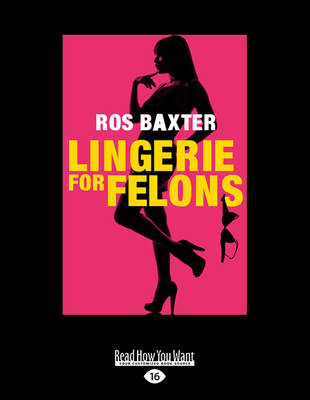 Lingerie for Felons