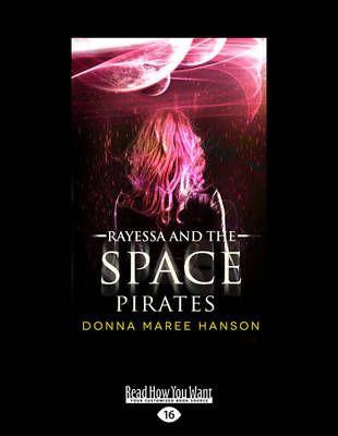 Rayessa and the Space Pirates