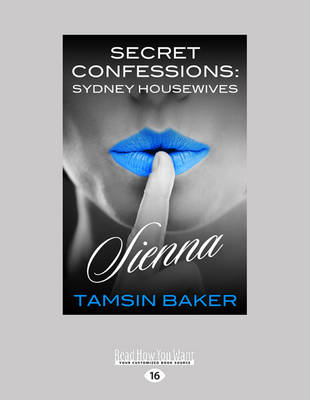 Secret Confessions: Sydney Housewives - Sienna