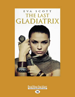 The Last Gladiatrix