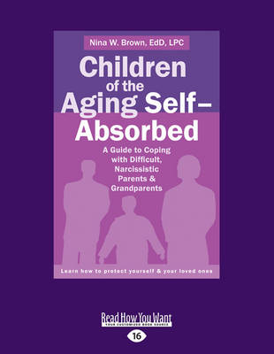 Children of the Aging Self-Absorbed