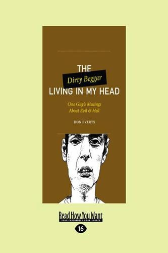 The Dirty Beggar Living in My Head