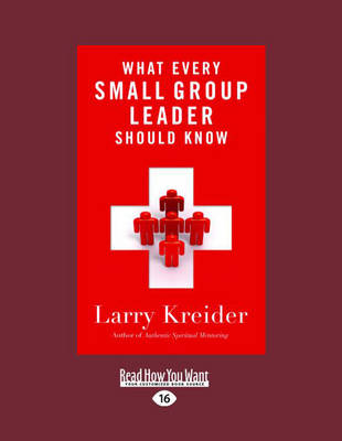 What Every Small-Group Leader Should Know
