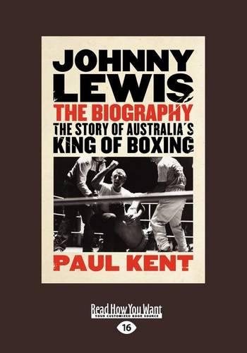 Johnny Lewis: The biography