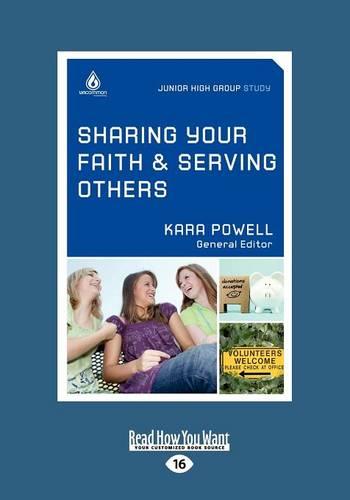 Sharing Your Faith and Serving Others: Junior High Study Group (Uncommon)