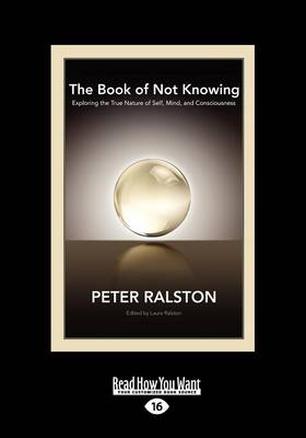 The Book of Not Knowing: