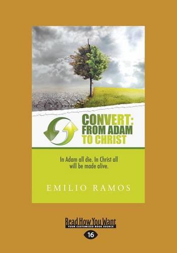 Convert: From Adam to Christ