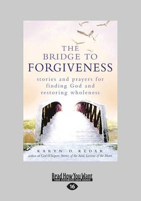 The Bridge to Forgiveness