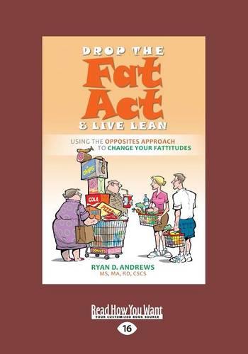Drop the Fat Act and Live Lean