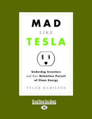 Mad Like Tesla
