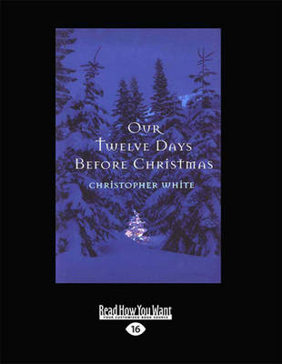 Our Twelve Days Before Christmas