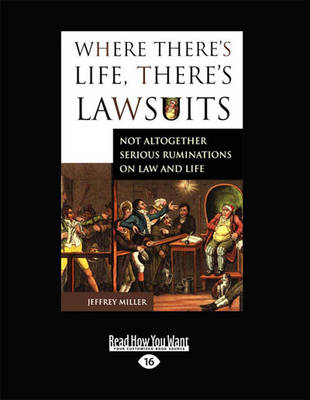 Where There's Life, There's Lawsuits