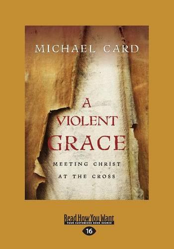 A Violent Grace