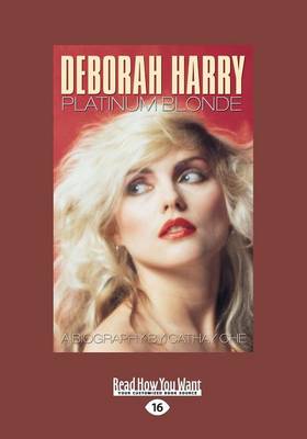 Deborah Harry: Platinum Blonde