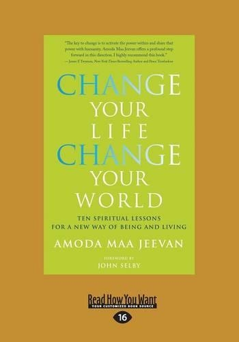 Change Your Life Change Your World