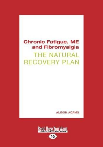 Chronic Fatigue, Me and Fibromyalgia