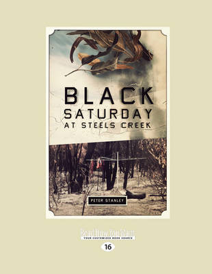 Black Saturday at Steels Creek
