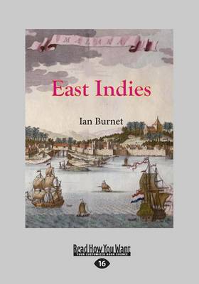 East Indies (Large Print 16pt)