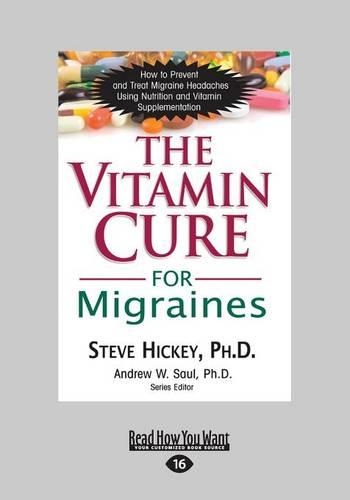 The Vitamin Cure for Migraines