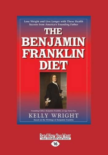 The Benjamin Franklin Diet