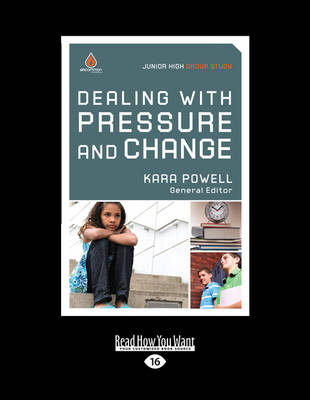 Dealing with Pressure and Change