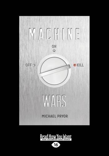 Machine Wars