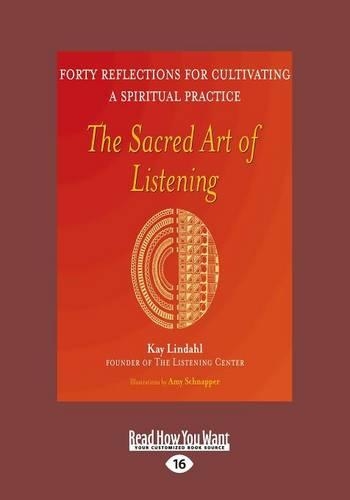 The Sacred Art of Listening