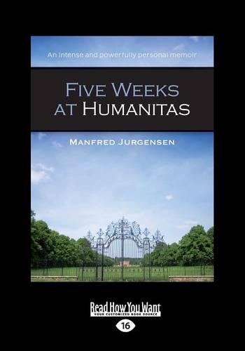 Five Weeks at Humanitas