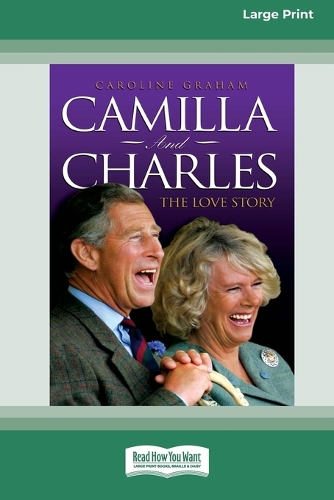 Camilla and Charles - The Love Story